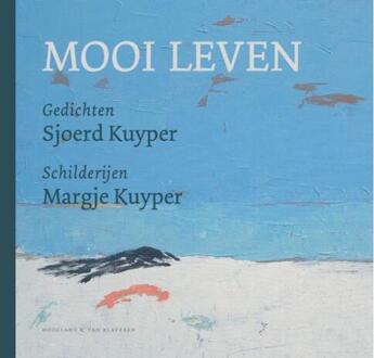 Mooi leven - Boek Sjoerd Kuyper (908967229X)