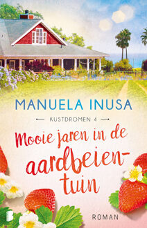 Mooie jaren in de aardbeientuin -  Manuela Inusa (ISBN: 9789402322057)