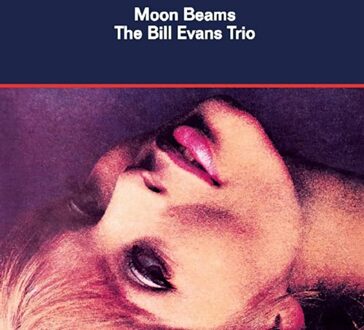 Moon Beams - The Bill Evans Trio