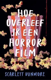 Moon Hoe overleef ik een horrorfilm - Scarlett Dunmore - ebook