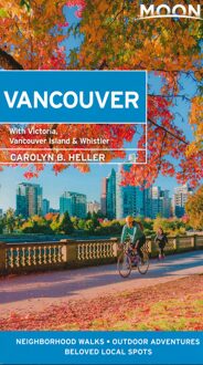 Moon Vancouver: With Victoria, Vancouver Island & Whistler (Second Edition)