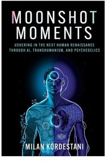 Moonshot Moments - Milan Kordestani