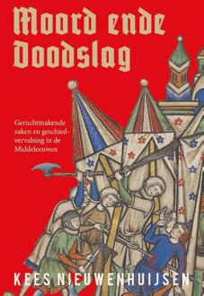 Moord Ende Doodslag - Kees Nieuwenhuijsen