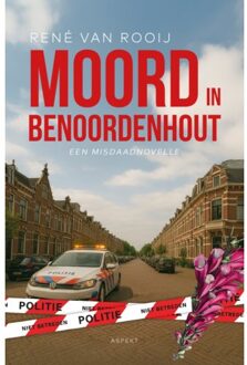 Moord In Benoordenhout - René van Rooij