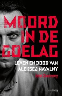 Moord in de Goelag -  John Sweeney (ISBN: 9789044657470)