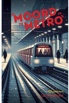 Moord In De Metro - J.B. te Boekhorst