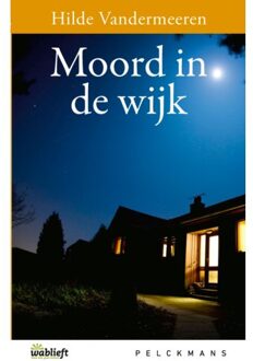 Moord In De Wijk - Wablieft