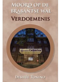 Moord Op De Brabantse Wal - Desirée Tonino
