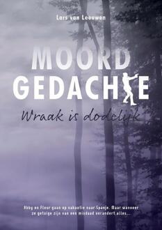 Moordgedachte -  Lars van Leeuwen (ISBN: 9789464898668)