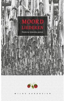 MOORDLIEDEREN. MODERNE IJSLANDSE POEZIE