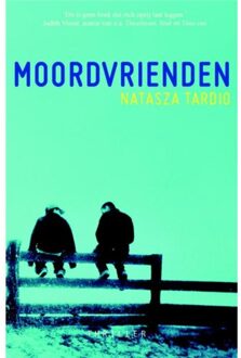 Moordvrienden - Boek Natasza Tardio (9049925367)