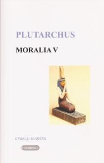 Moralia / 5 Griekse en Egyptische godsdienst - Boek Plutarchus (9076792011)