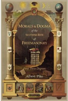 Morals And Dogma Of The Ancient And Accepted Scottish Rite Of Freemasonry - Albert Pike