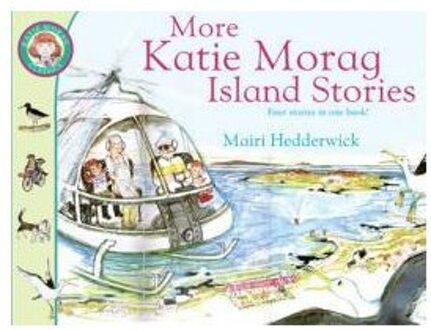 More Katie Morag Island Stories