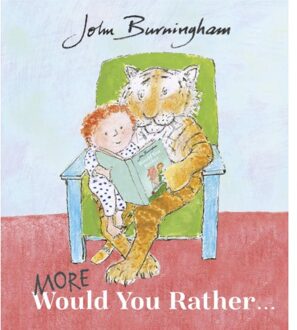 More Would You Rather - John Burningham