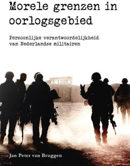 Morele grenzen in oorlogsgebied -  Jan Peter van Bruggen (ISBN: 9789463015639)