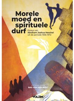 Morele Moed En Spirituele Durf - Bas van den Berg
