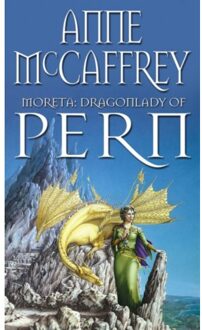 Moreta - Dragonlady Of Pern - The Dragon Books - McCaffrey, Anne
