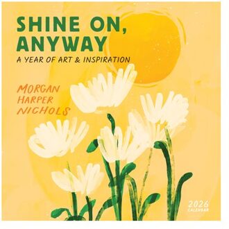 Morgan Harper Nichols: Shine On, Anyway Wall Calendar 2026 - Morgan Harper Nichols