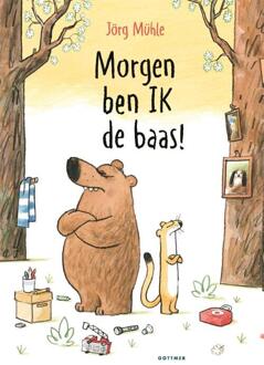Morgen ben ik de baas! -  Jörg Mühle (ISBN: 9789025780173)