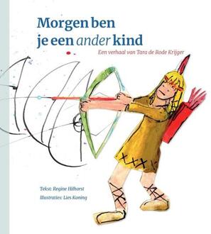 Morgen ben je een ander kind