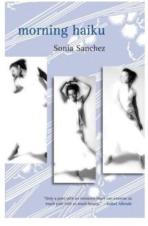 Morning Haiku - Sonia Sanchez