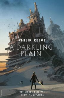 Mortal Engines 4 - A darkling Plain