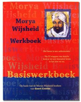 Morya wijsheid basiswerkboek - Boek Geert Crevits (9075702523)