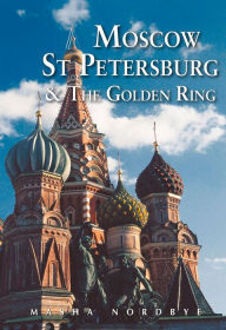 Moscow St. Petersburg & the Golden Ring