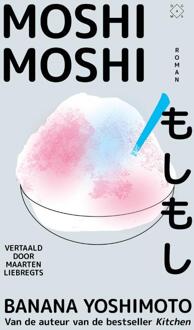 Moshi moshi -  Banana Yoshimoto (ISBN: 9789493399143)