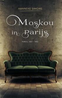 Moskou in Parijs -  Hanneke Simons (ISBN: 9789464642186)