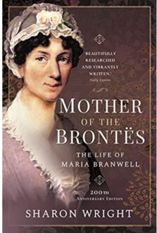 Mother Of The Brontes - Wright Sharon
