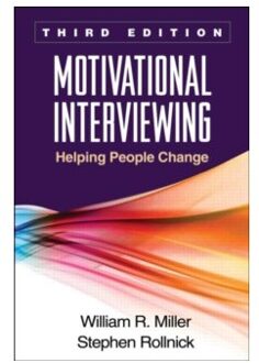 Motivational Interviewing, Third Edition : Helping People Change