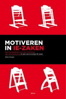 Motiveren in IE- zaken - Boek Dirk Visser (9086920330)