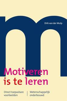 Motiveren is te leren - Boek Dirk van der Wulp (9088508089)