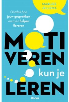Motiveren Kun Je Leren - Marlies Jellema