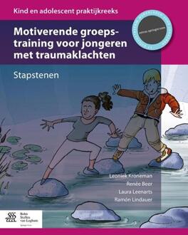 Motiverende groepstraining voor jongeren met traumaklachten - Boek Leoniek Kroneman (9036809460)