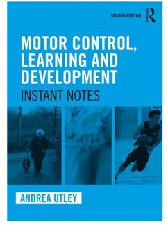 Motor Control, Learning And Development - Utley, Andrea (University of Lee