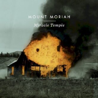 Mount Moriah - Miracle Temple