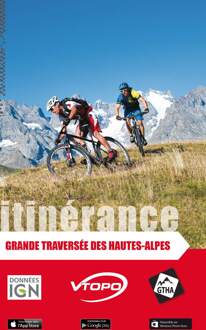 Mountainbikegids Grande traversée des Hautes-Alpes | Vtopo