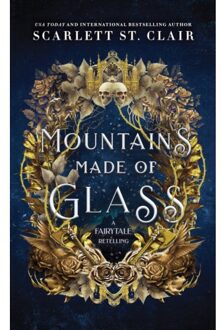 Mountains Made Of Glass - Fairy Tale Retelling - Scarlett St. Clair