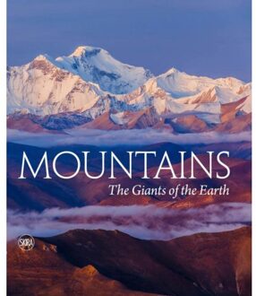 Mountains : The Giants Of The Earth - Massimo Zanella