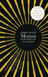 Moussa, of de dood van een Arabier - Boek Kamel Daoud (902634192X)