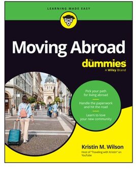Moving Abroad For Dummies - Kristin M. Wilson