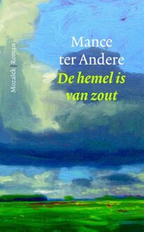 Mozaiek De hemel is van zout - eBook Mance ter Andere (902391998X)