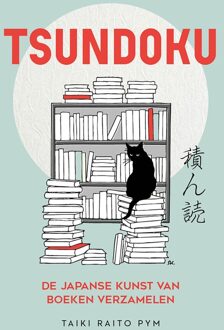 Mozaiek Tsundoku - de Japanse kunst van boeken verzamelen - Taiki Raito Pym - ebook