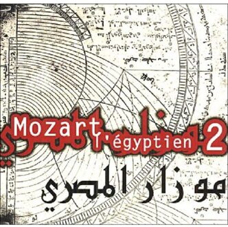 Mozart L'Egyptien Vol Ii