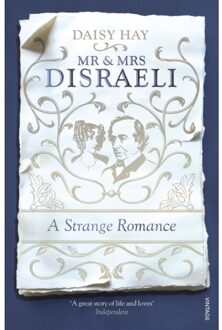 Mr And Mrs Disraeli - Daisy Hay