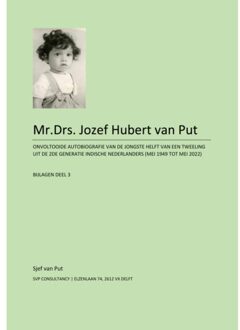 Mr.Drs. Jozef Hubert Van Put - Bijlage 3 - Sjef van Put