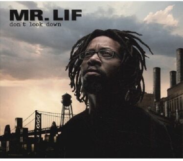 Mr. Lif - Don't Look Down